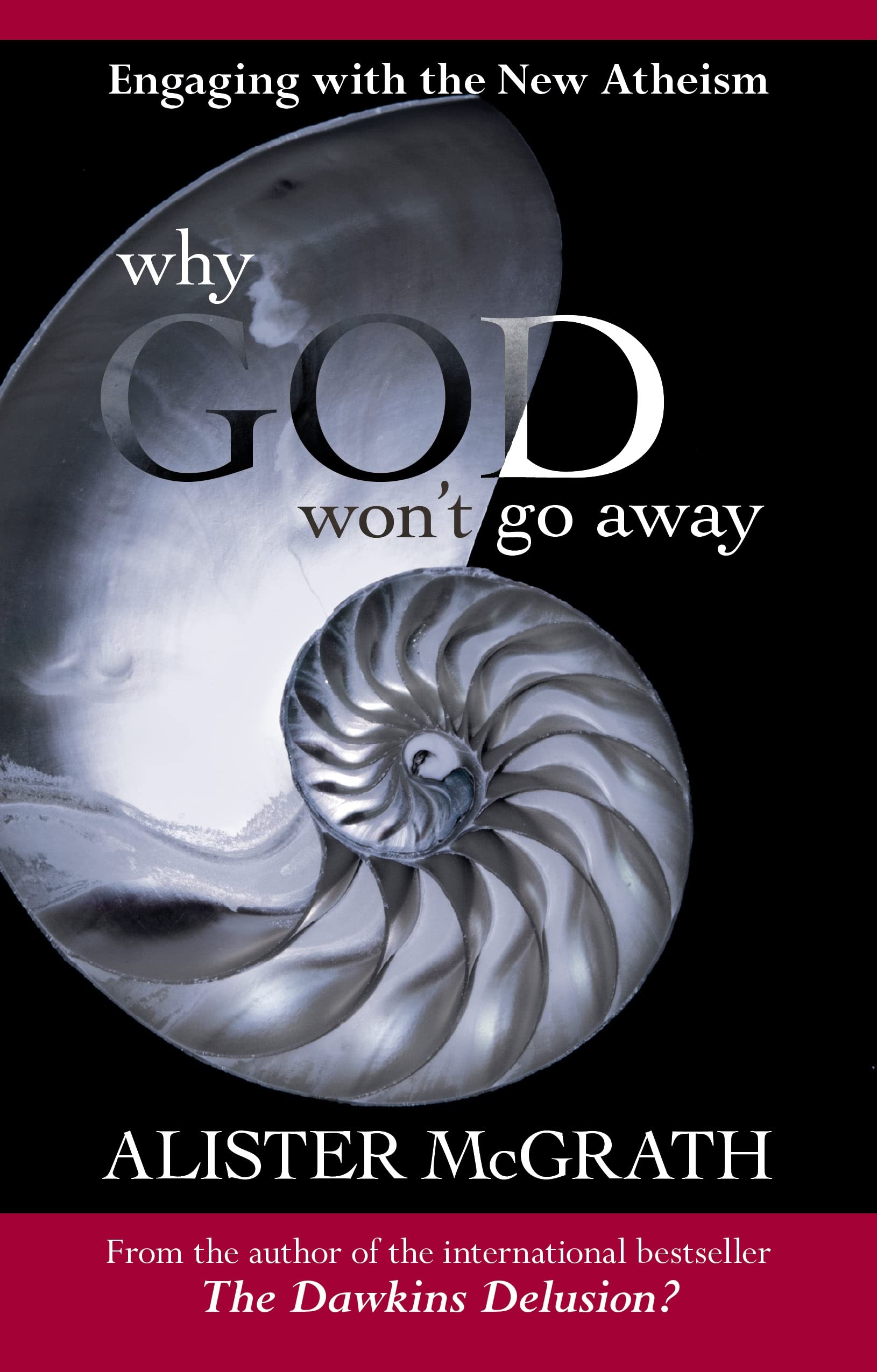 Why God Won't Go Away  Engaging with the New Atheism,Used