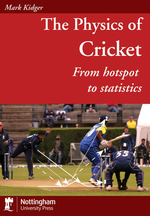 The Physics of Cricket: From Hotspot to Statistics,Used