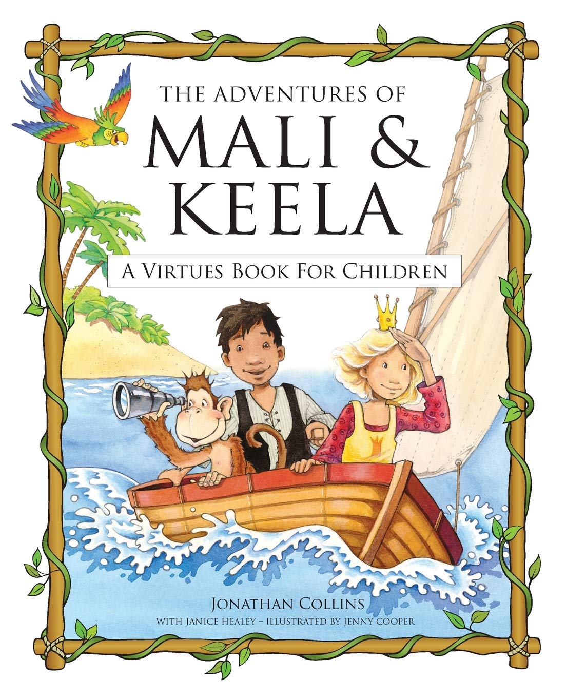 The Adventures of Mali & Keela: A Virtues Book for Children,Used