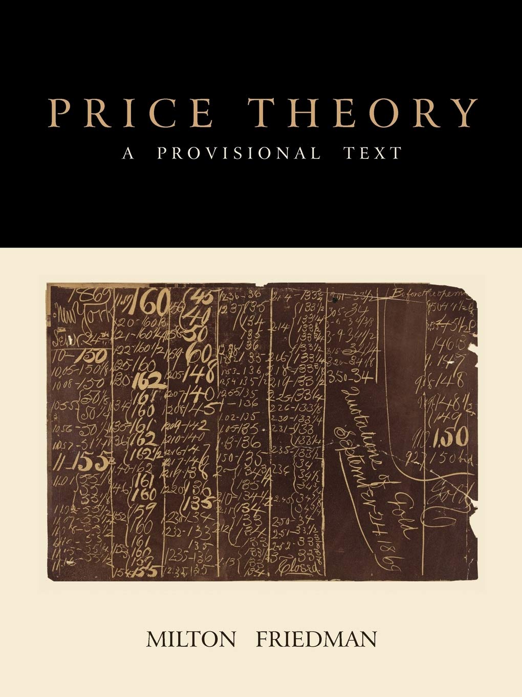 Price Theory: A Provisional Text,Used