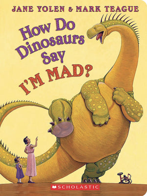 How Do Dinosaurs Say I'M Mad?,New