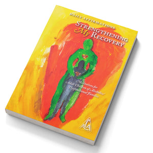 Daily Affirmations: Strengthening My Recovery Meditations For Adult Children Of Alcoholics / Dysfunctional Families (Softcover,