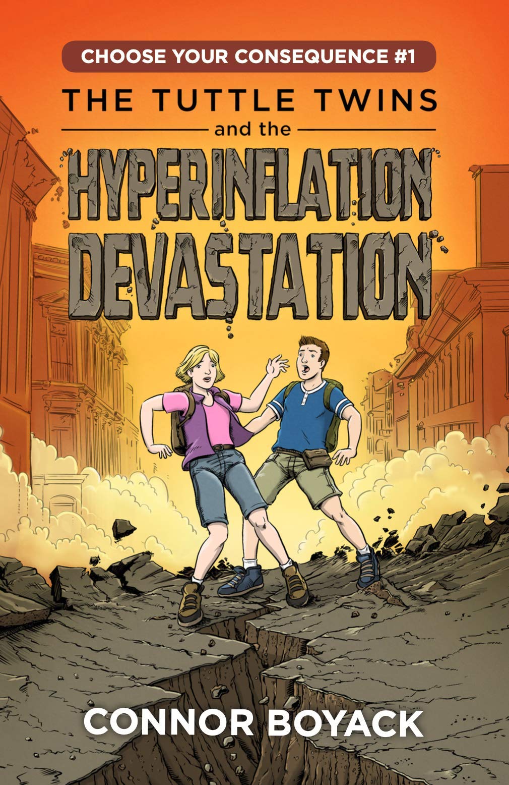 The Tuttle Twins and the Hyperinflation Devastation,Used