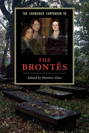 The Cambridge Companion to the Bronts (Cambridge Companions to Literature),Used