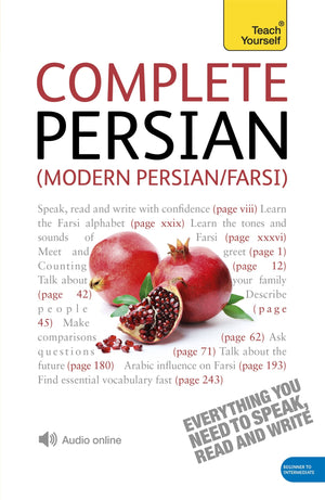Complete Modern Persian (Farsi) Beginner To Intermediate Course: Learn To Read, Write, Speak And Understand A New Language (Teac