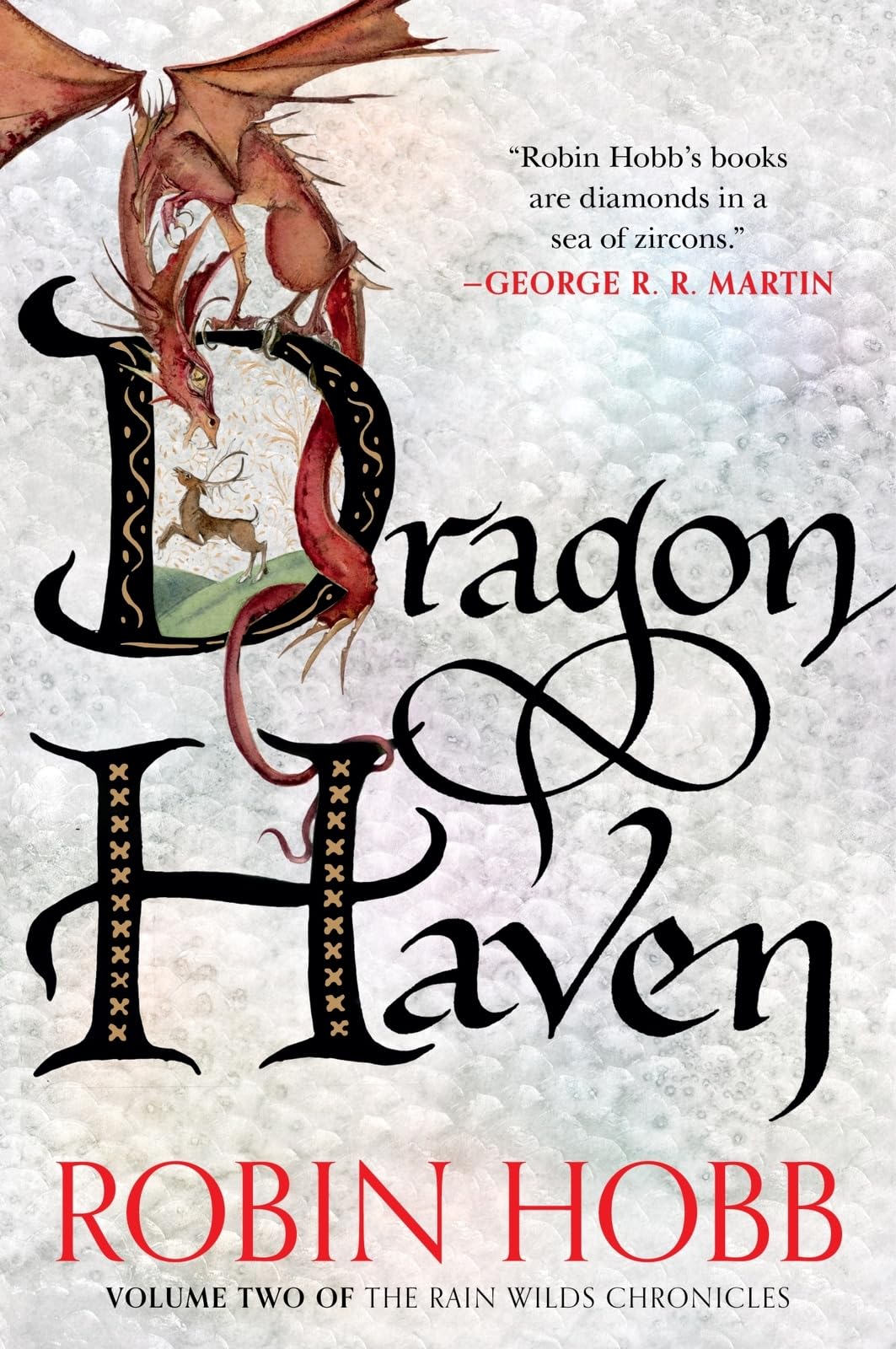 Dragon Haven: Volume Two Of The Rain Wilds Chronicles