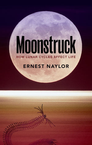 Moonstruck: How lunar cycles affect life,Used