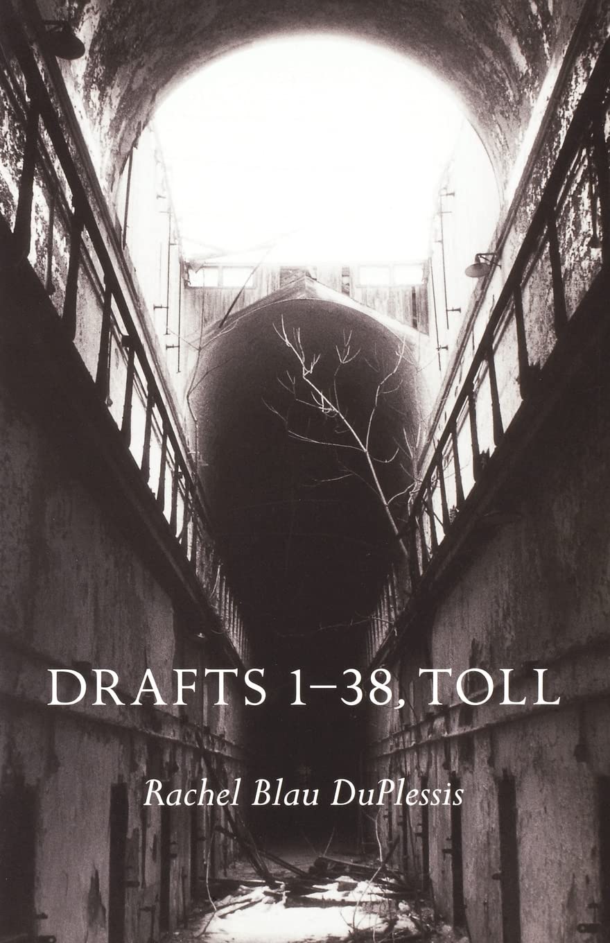 Drafts 138, Toll (Wesleyan Poetry Series),New