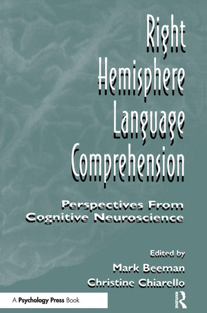 Right Hemisphere Language Comprehension: Perspectives From Cognitive Neuroscience,Used