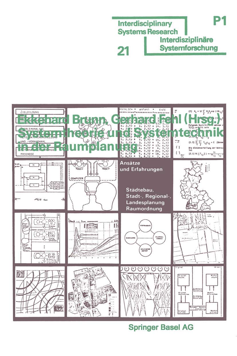 Systemtheorie und Systemtechnik in der Raumplanung: Anstze und Erfahrungen (Interdisciplinary Systems Research, 21) (German Edit,Used
