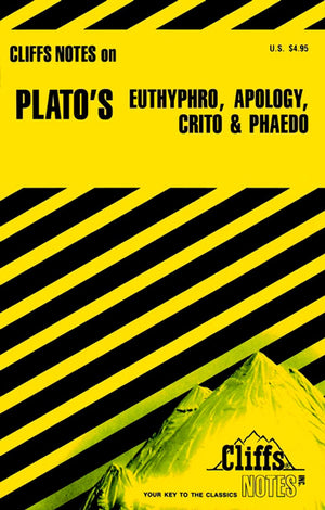 Plato's Euthyphro, Apology, Crito and Phaedo (Cliffs Notes),New