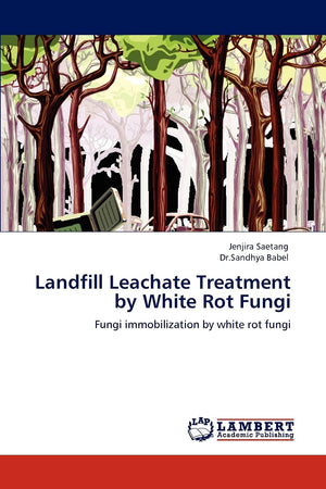 Landfill Leachate Treatment by White Rot Fungi: Fungi immobilization by white rot fungi,Used