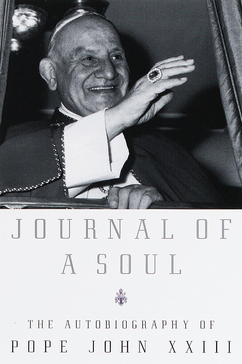 Journal of a Soul: The Autobiography of Pope John XXIII,Used