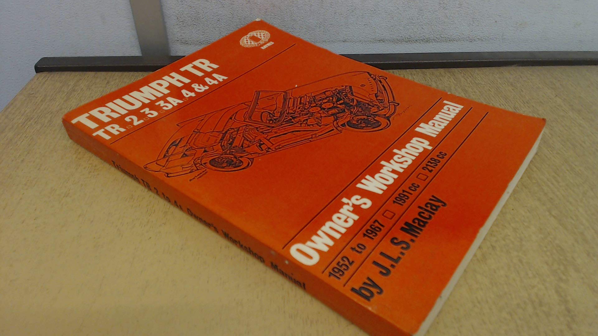 Triumph Tr2, 3, 3A, 4, 4a: 1952 Thru 1967 Owners Workshop Manual (Service & Repair Manuals),Used