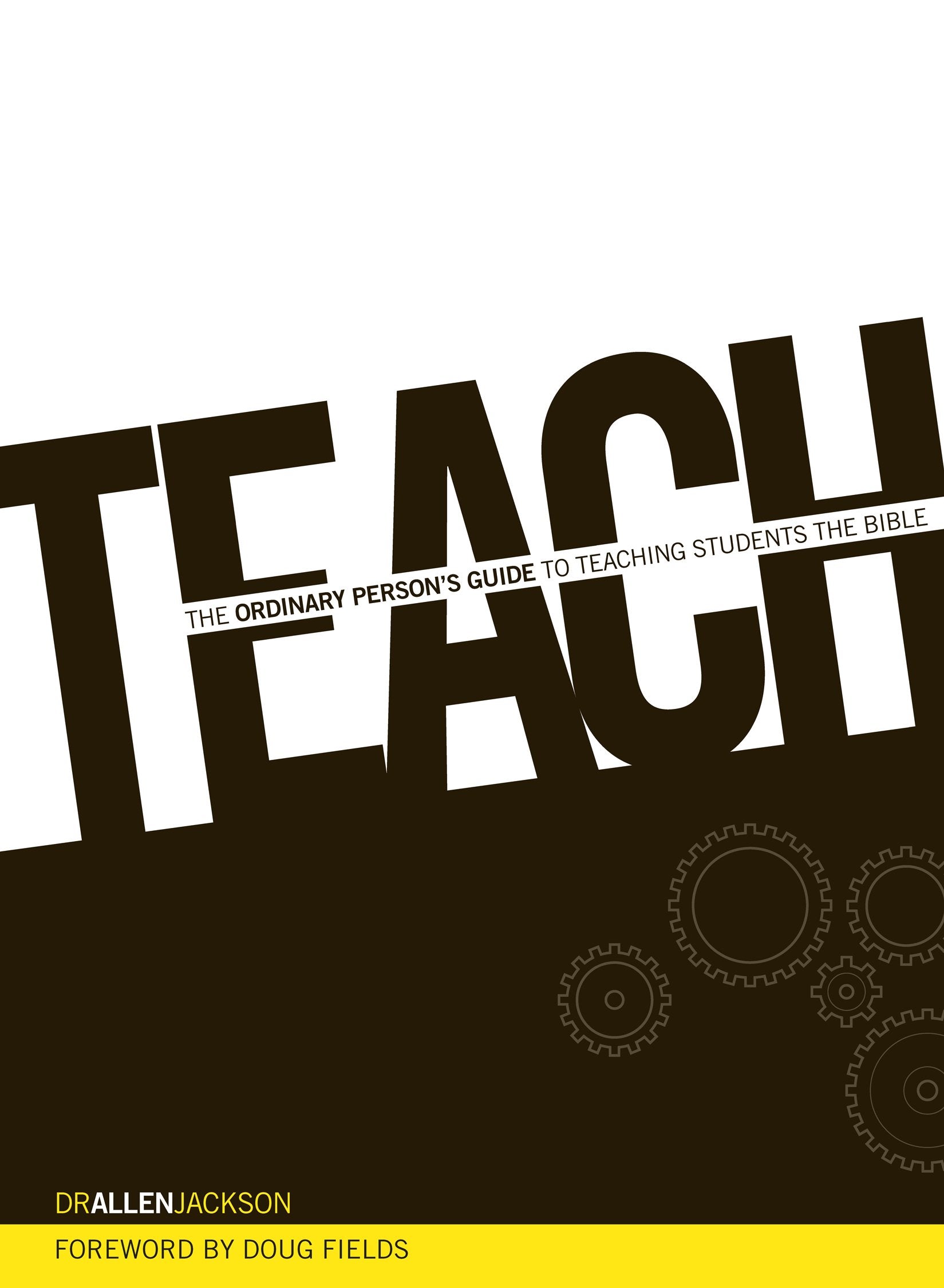 Teach  The Ordinary Person's Guide to Teaching Students the Bible,Used