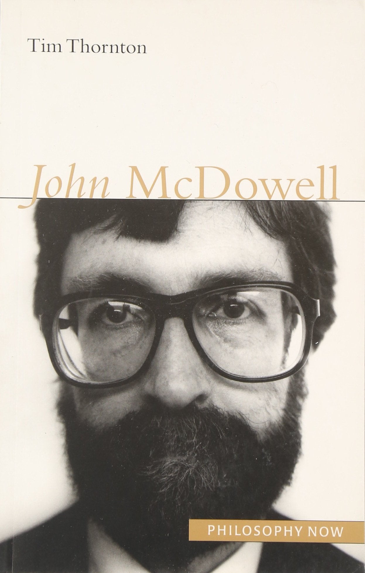 John McDowell (Philosophy Now),Used