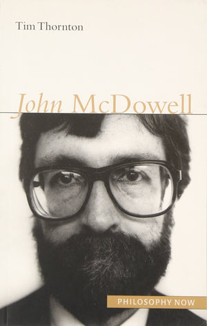 John McDowell (Philosophy Now),Used