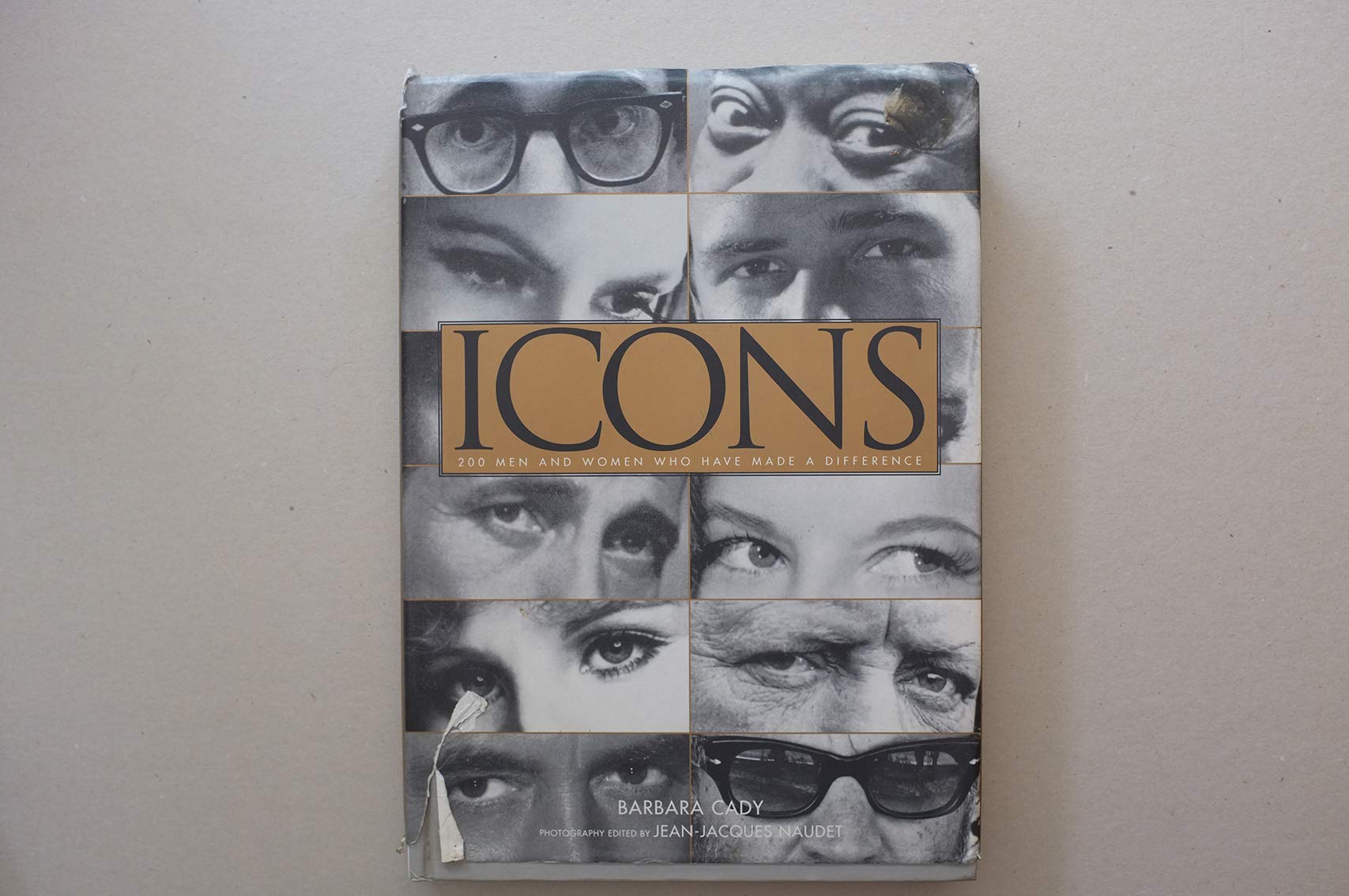 Icons of the 20th Century: 200 Men and Women Who Have Made a Difference,Used