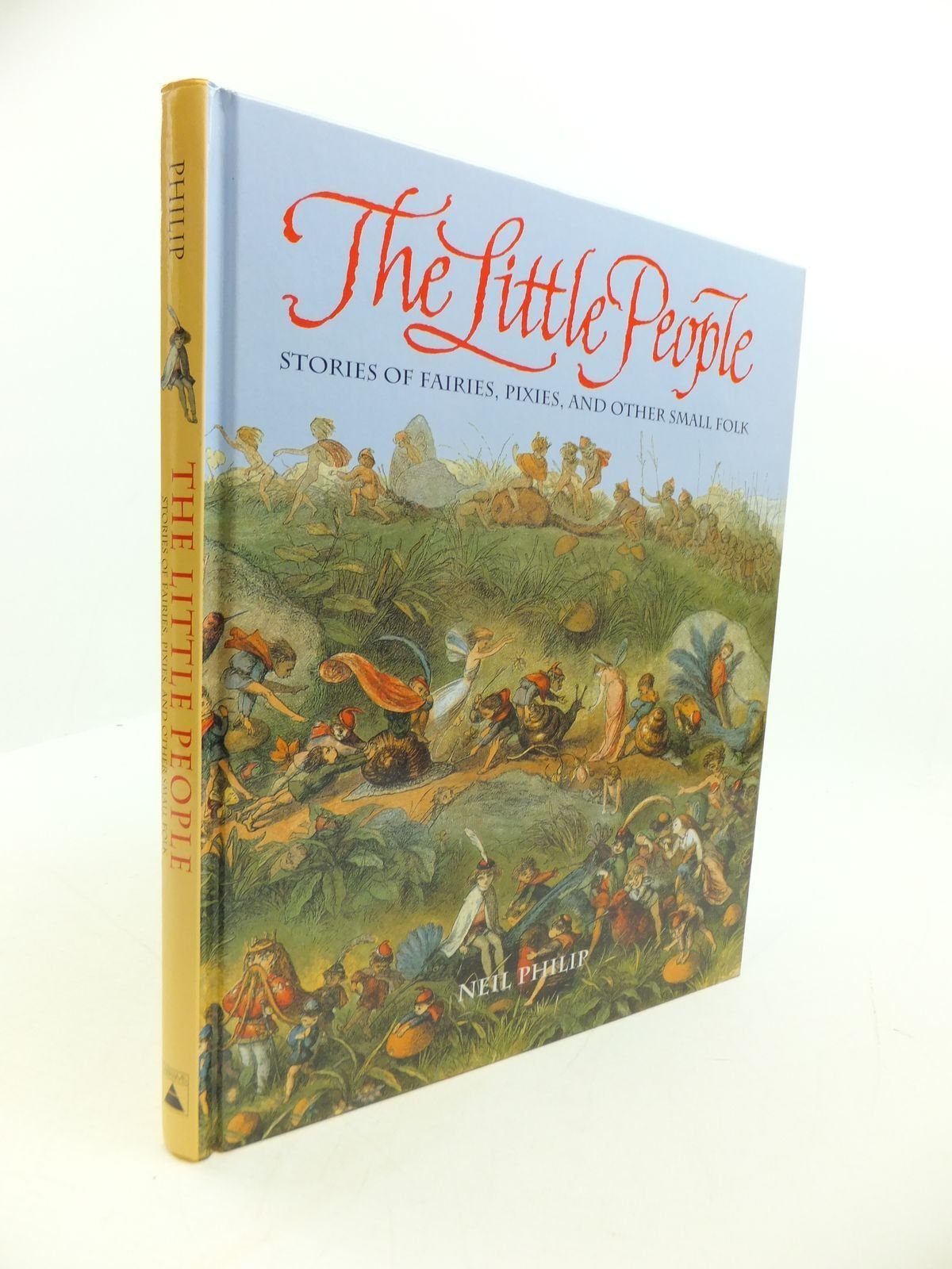 The Little People: Stories Of Fairies, Pixies, And Other Small Folk