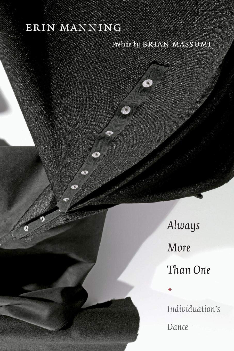 Always More Than One: Individuation's Dance,Used