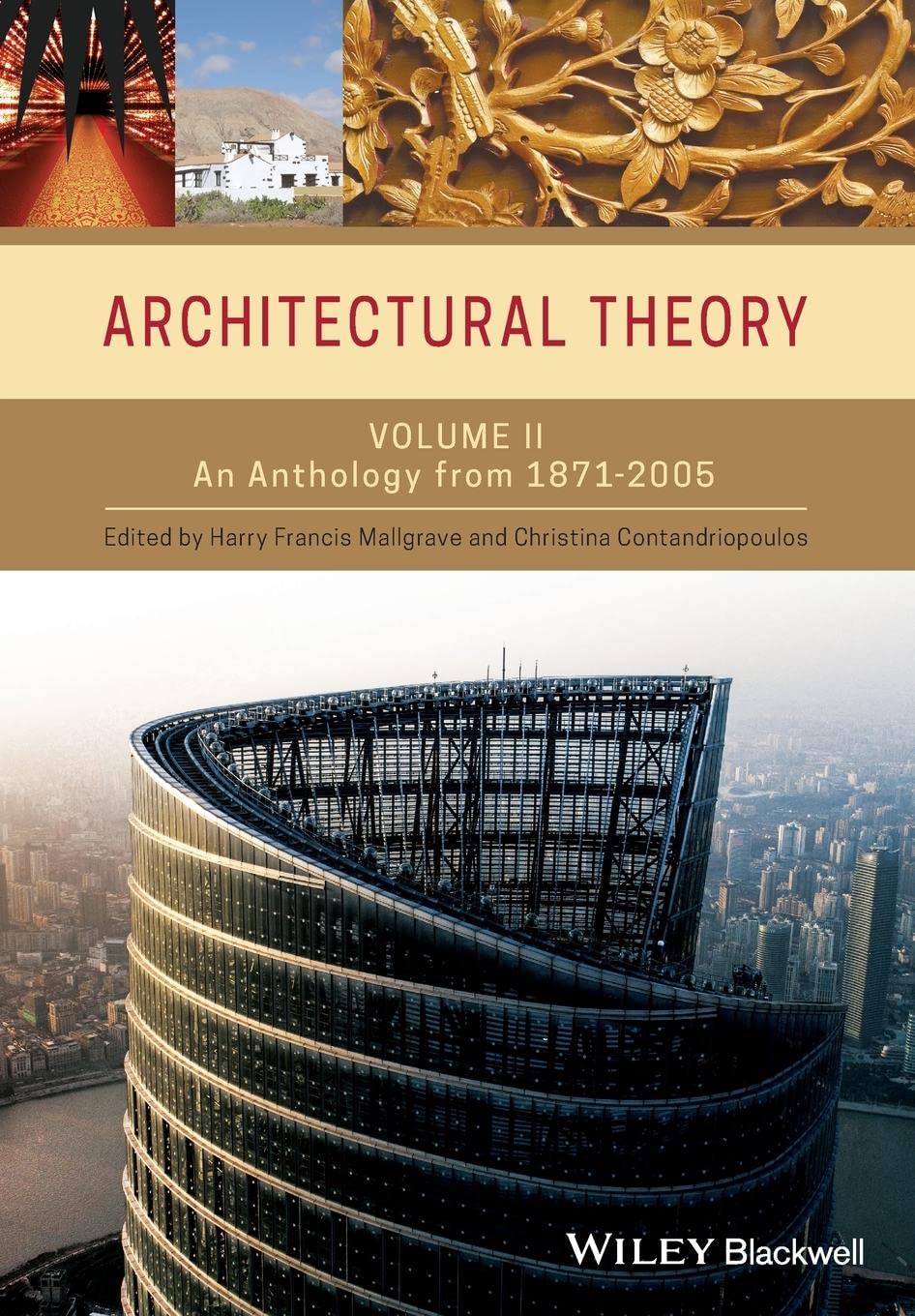 Architectural Theory, Volume 2: An Anthology from 1871 to 2005,Used