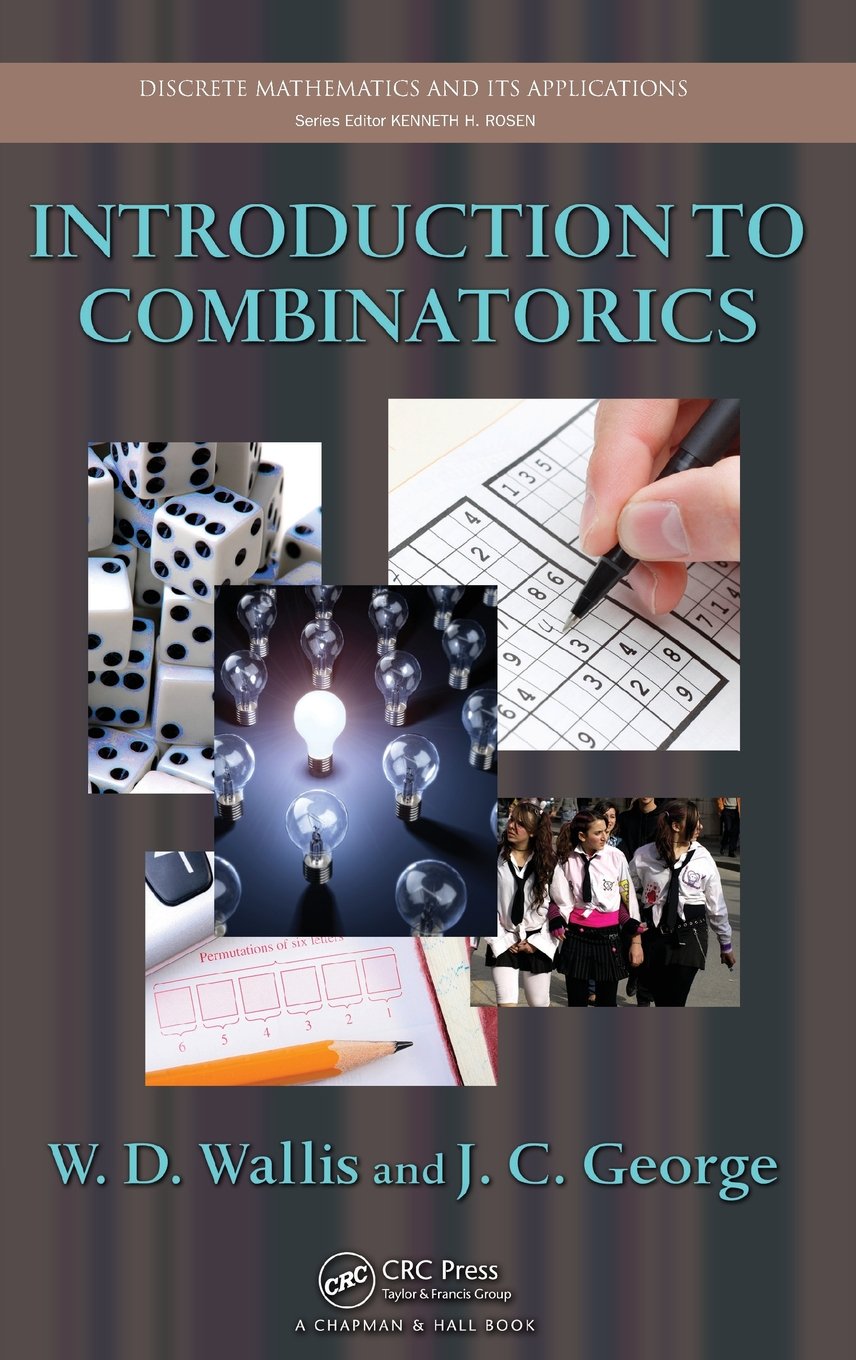 Introduction to Combinatorics (Discrete Mathematics and Its Applications),New