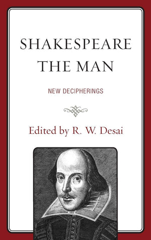 Shakespeare the Man: New Decipherings,Used
