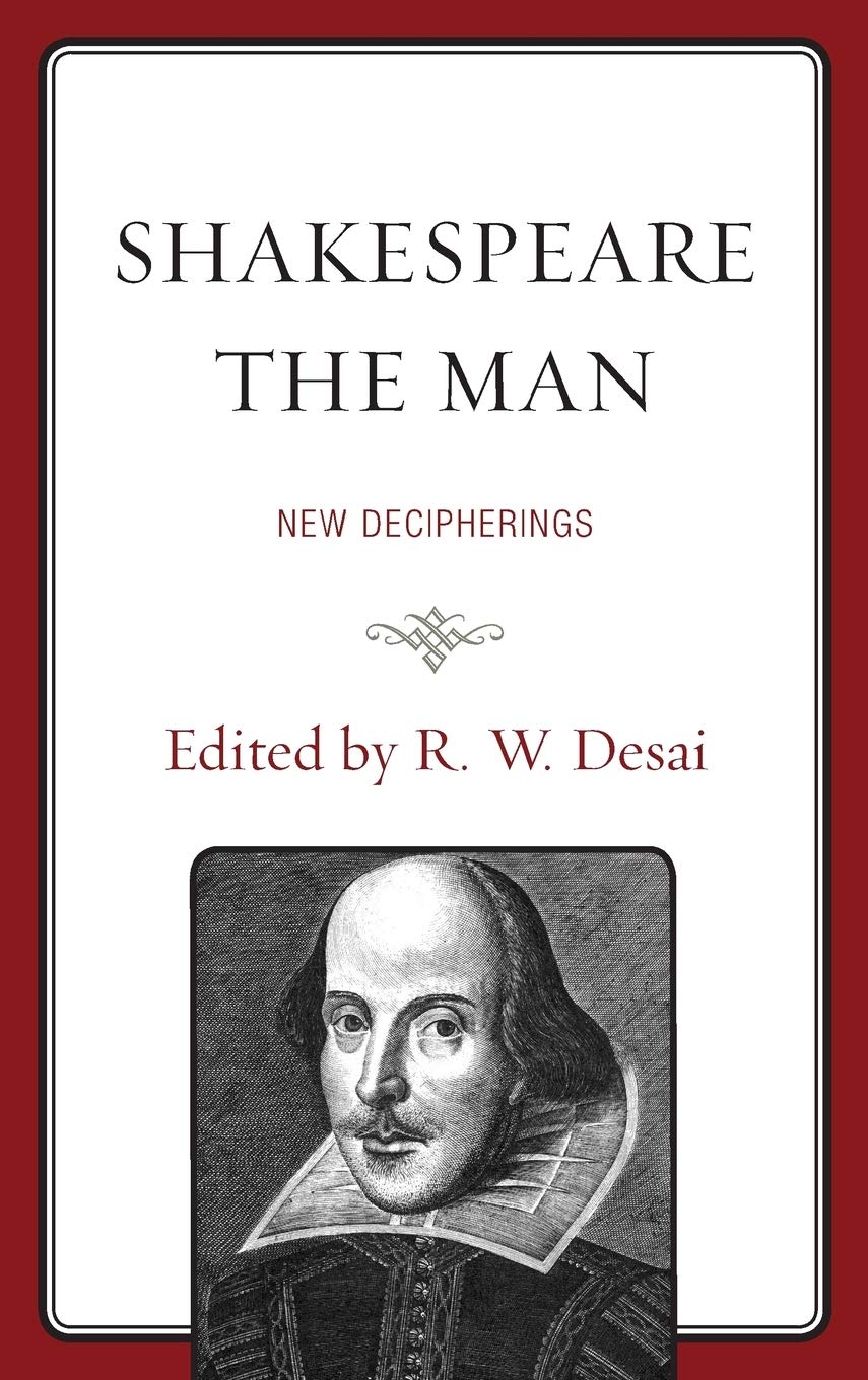 Shakespeare the Man: New Decipherings,Used