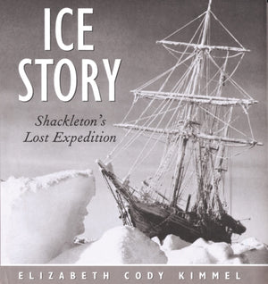 Ice Story: Shackleton's Lost Expedition,Used
