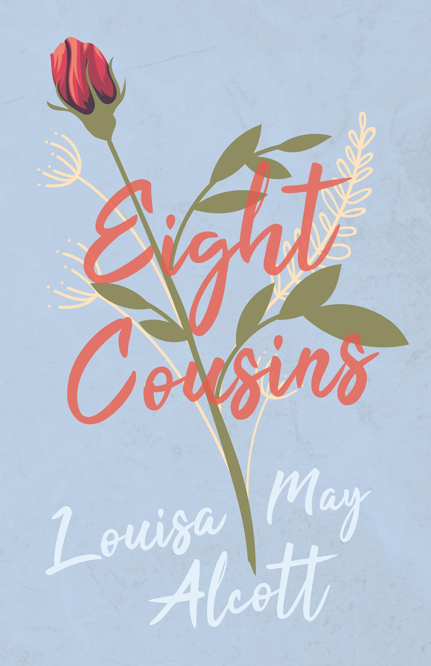 Eight Cousins;Or, The Aunt Hill,Used