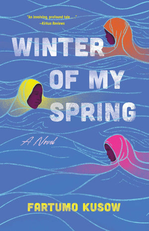 Winter Of My Spring: A Novel