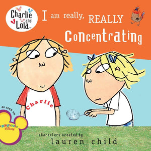 I Am Really, Really Concentrating (Charlie And Lola)-used