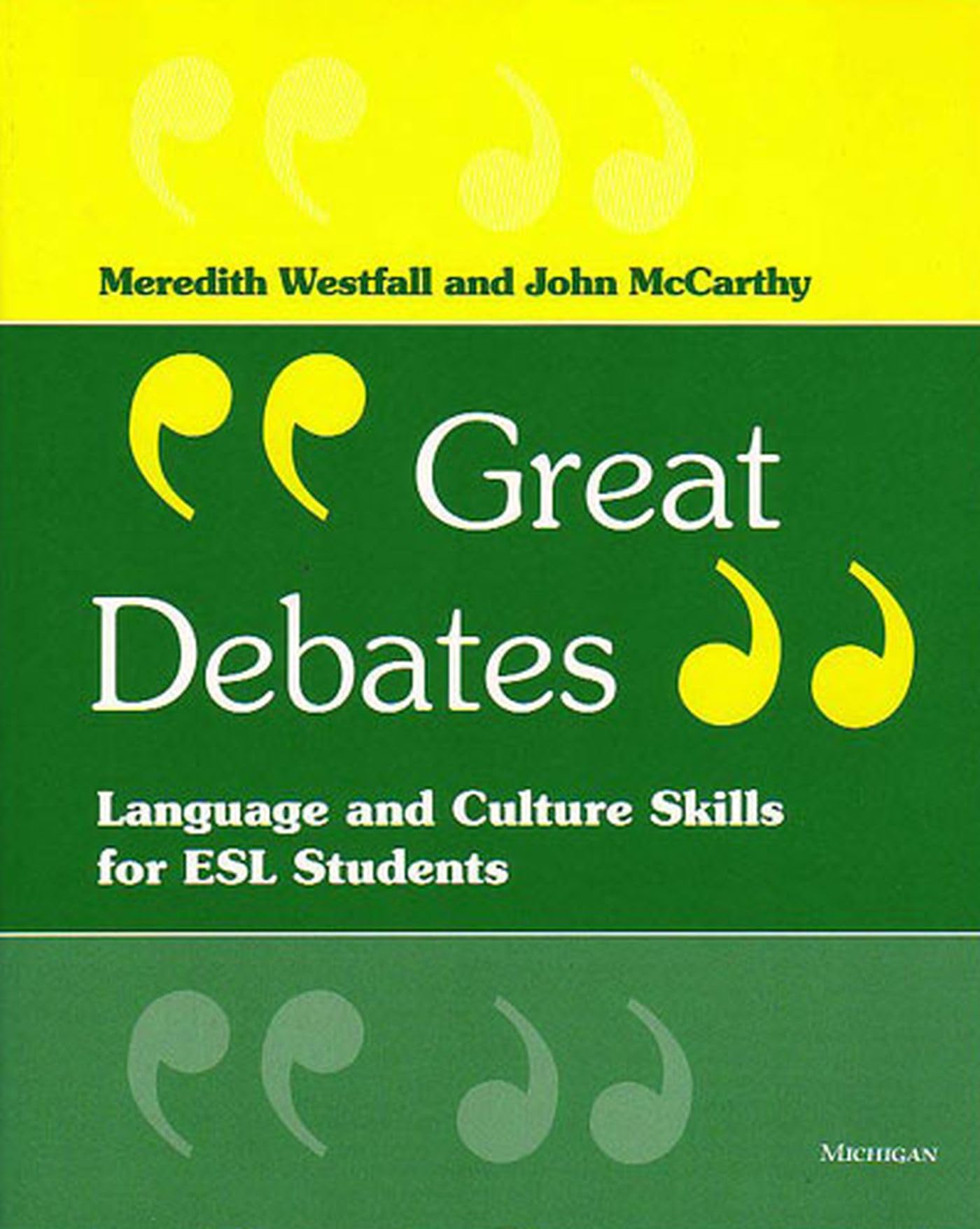 Great Debates: Language and Culture Skills for ESL Students (Economics, Cognition, And Society),Used