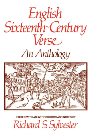 English Sixteenth Century Verse: An Anthology,Used