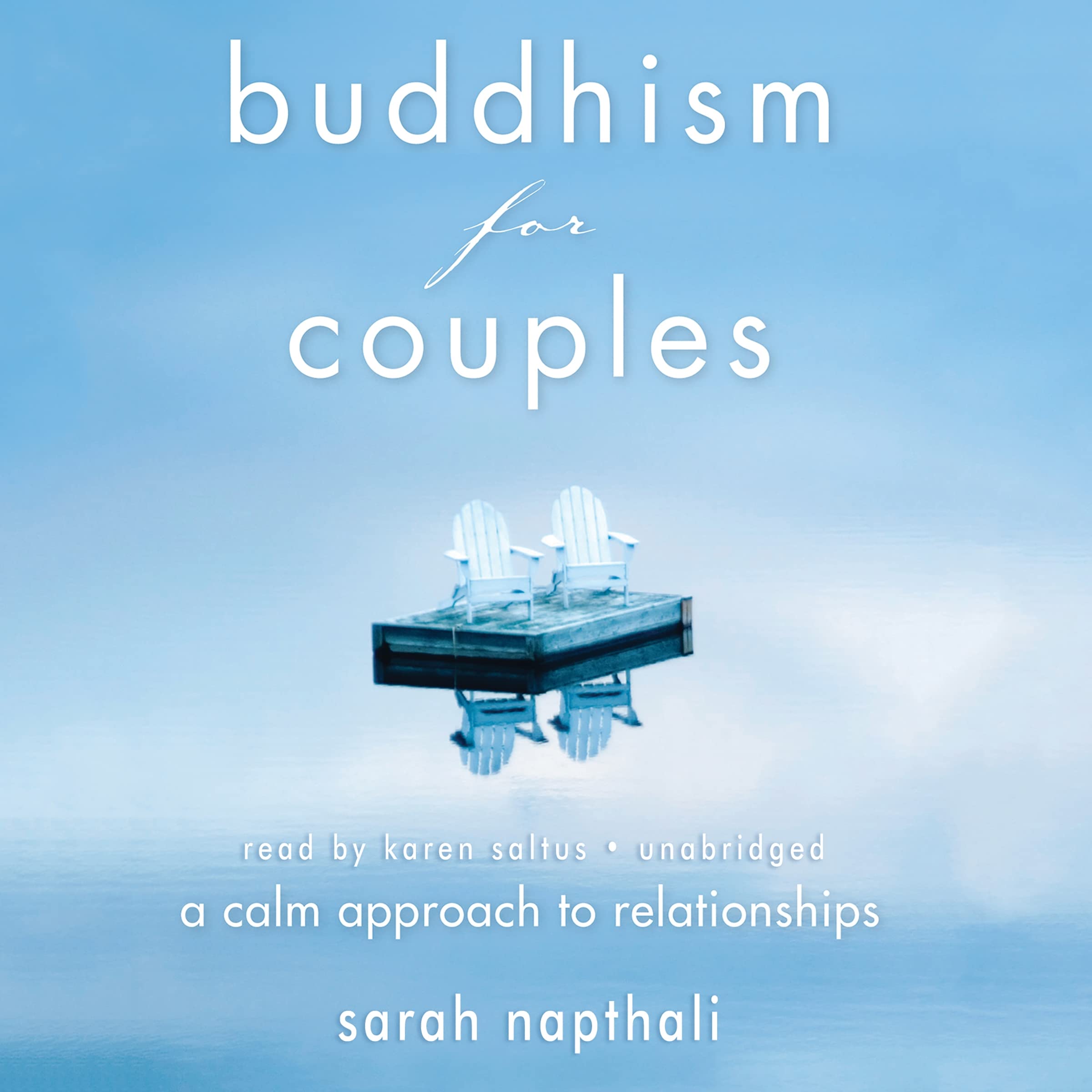 Buddhism for Couples: A Calm Approach to Relationships,Used