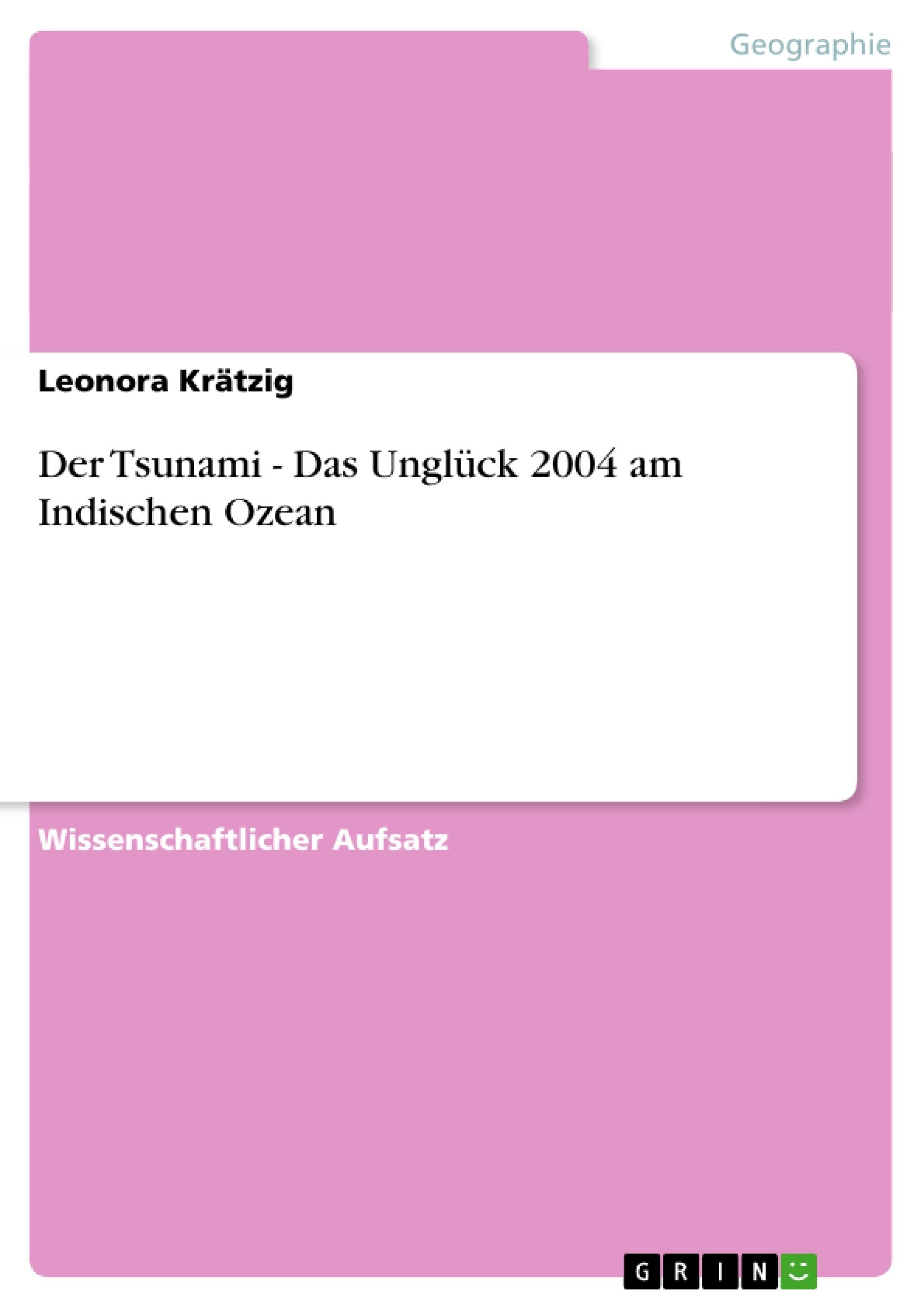 Der Tsunami  Das Unglck 2004 Am Indischen Ozean (German Edition),Used