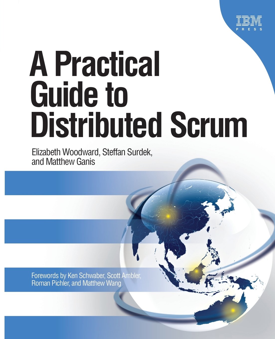 A Practical Guide to Distributed Scrum (IBM Press),Used