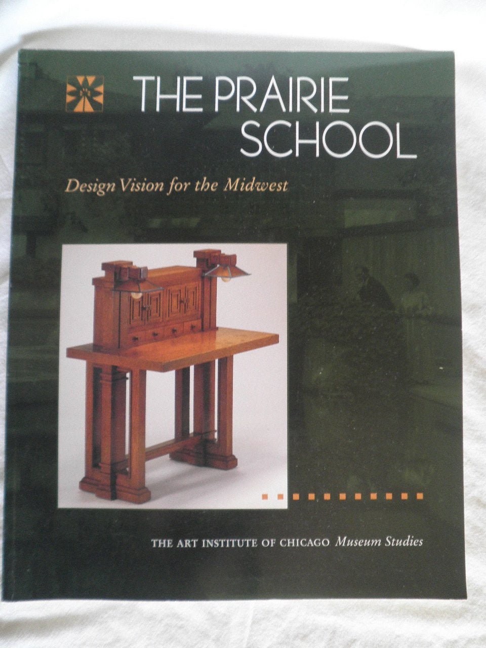 The Prairie School: Design Vision for the Midwest (Museum Studies Art Institute of Chicago Vol 21, Num 2),Used