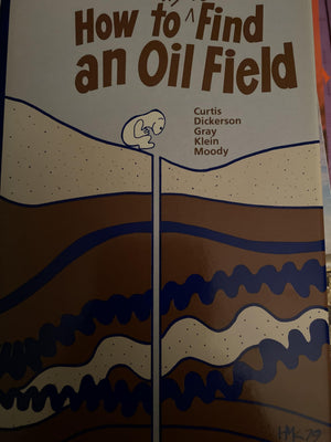 How to Try to Find an Oil Field,Used