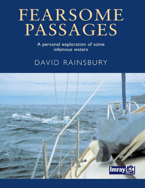 Fearsome Passages: A Personal Exploration Of Some Infamous Waters,Used