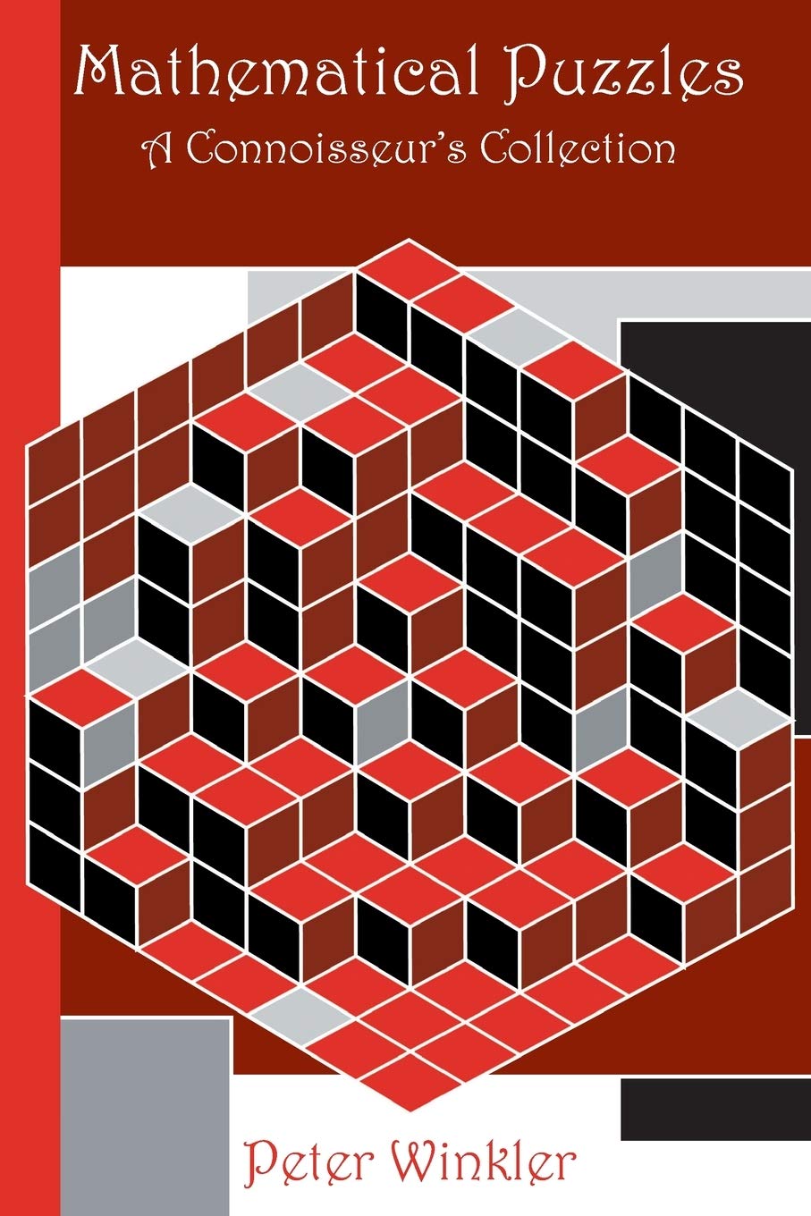 Mathematical Puzzles (AK Peters/CRC Recreational Mathematics Series),New