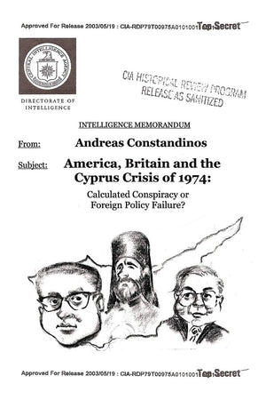America, Britain and the Cyprus Crisis of 1974: Calculated Conspiracy or Foreign Policy Failure?,Used