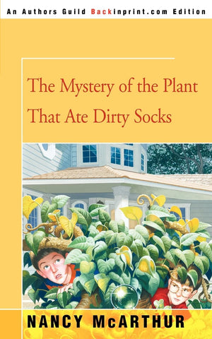 The Mystery Of The Plant That Ate Dirty Socks,New