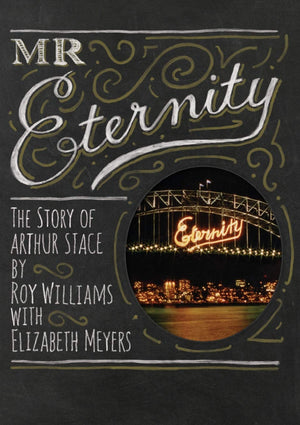 Mr Eternity: The Story of Arthur Stace,Used