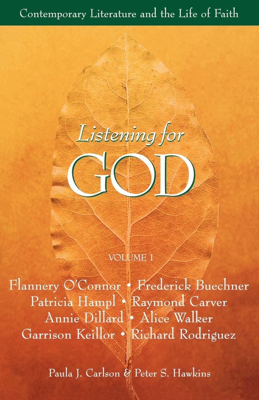 Listening For God, Vol 1: Contemporary Literature And The Life Of Faith,Used