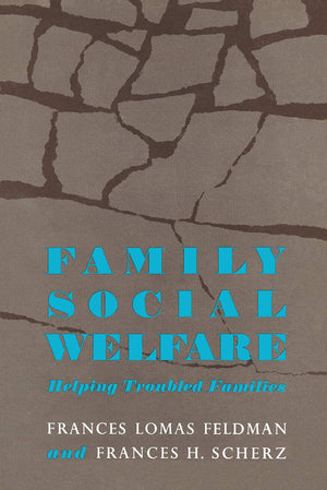 Family Social Welfare: Helping Troubled Families