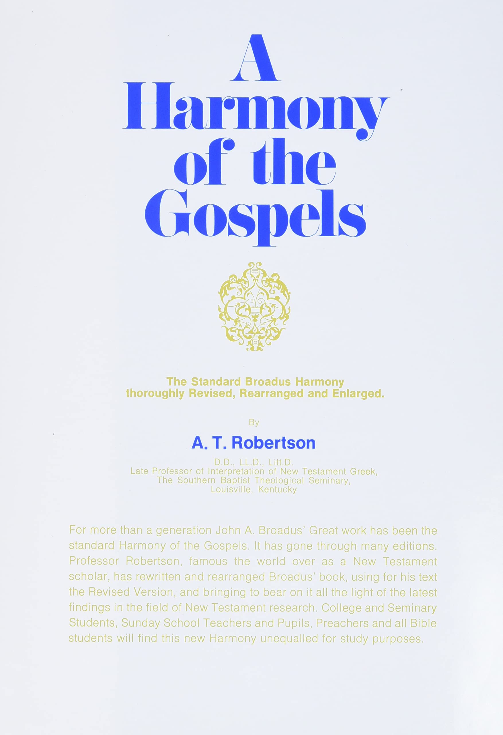A Harmony of the Gospels,Used