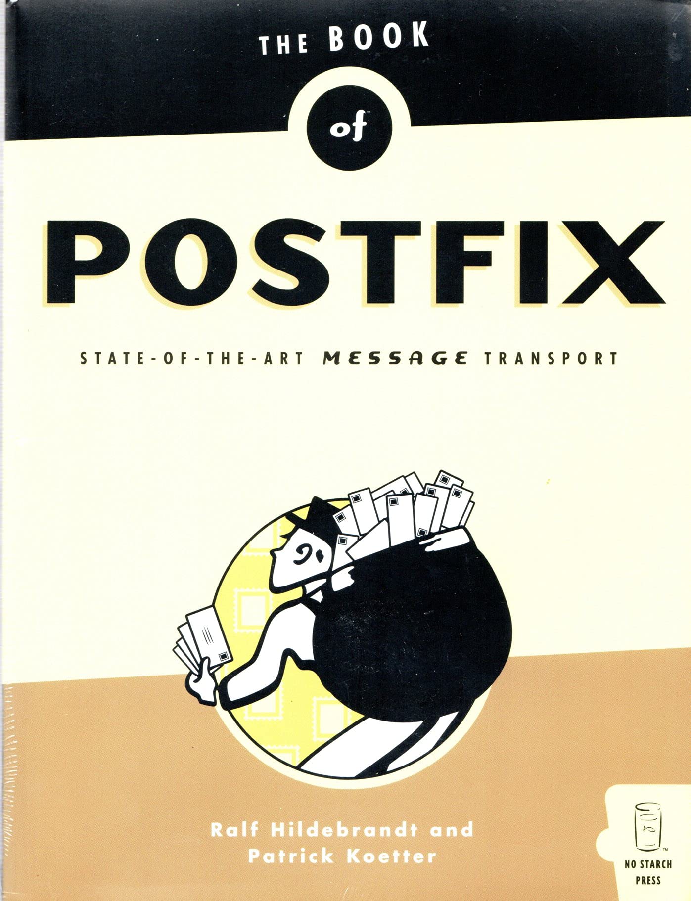 The Book Of Postfix: Stateoftheart Message Transport