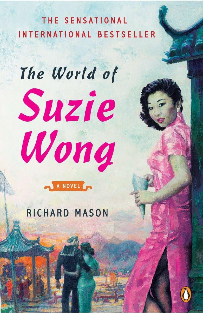 The World of Suzie Wong: A Novel,Used