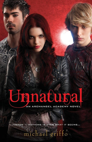 Unnatural (Archangel Academy Novels),Used